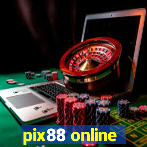 pix88 online